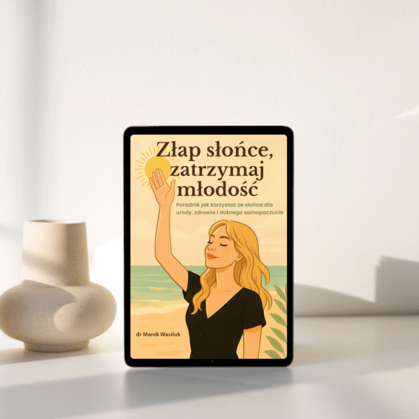 E-book Złap słońce, zatrzymaj młodość